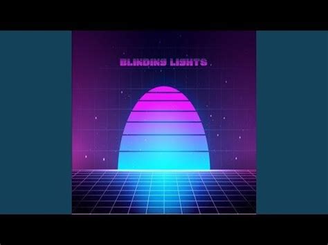  Blinding Lights: Synthpop-infused 80s nostalgia that pulsates through modern pop sensibilities