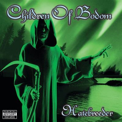 Children Of Bodom- Hatebreeder:  Raging Melodic Death Metal meets haunting atmospheric interludes for a bone-chilling sonic journey